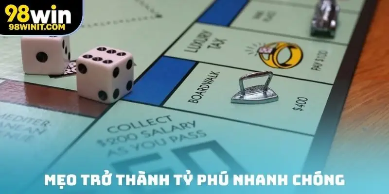 Mẹo trở thành tỷ phú nhanh chóng