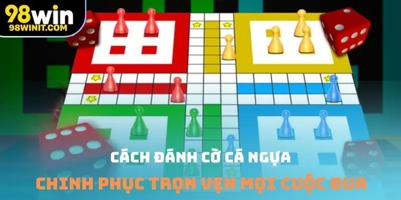 Cách đánh cờ cá ngựa