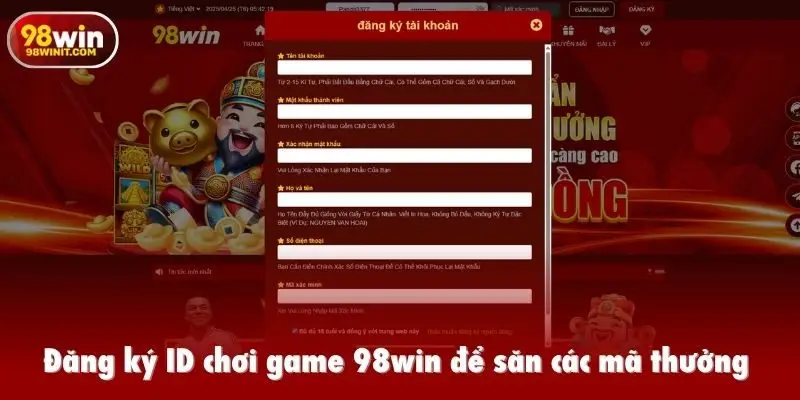 Đăng ký ID chơi game tại nhà cái để săn các mã thưởng