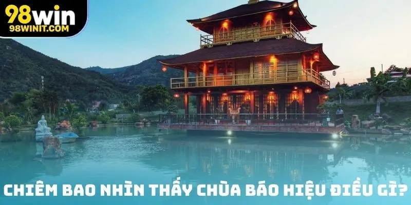 Chiêm bao nhìn thấy chùa