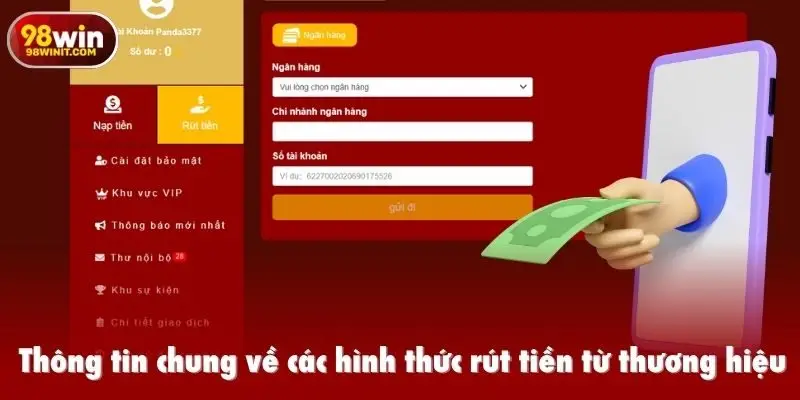Thông tin chung về các hình thức rút tiền từ thương hiệu