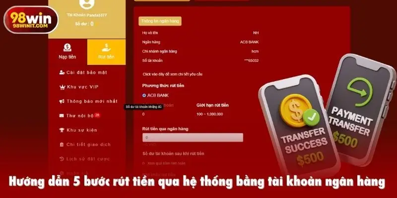Hướng dẫn 5 bước rút tiền qua hệ thống bằng tài khoản ngân hàng