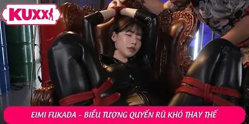 Eimi Fukada – Gương mặt đình đám của dòng phim 18+